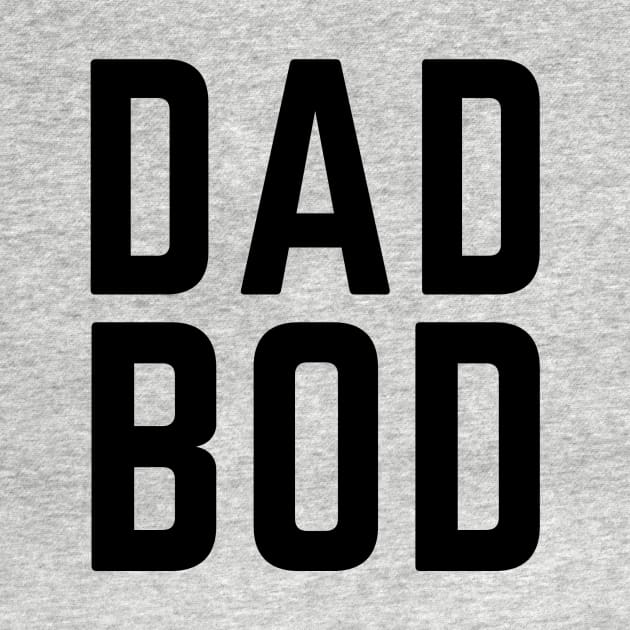 Dad bod- a shirt for men in the purest of forms by C-Dogg